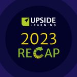 Image capturing Upside Learning Solution’s 2023 milestones: diverse team celebrations, awards, global events, and workplace triumphs, reflecting a year of success and growth.