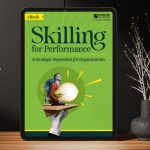 eBook cover for 'Skilling for Performance: A Strategic Imperative for Organizations' featuring a dynamic graphic illustrating the importance of skill development in adapting to future challenges.